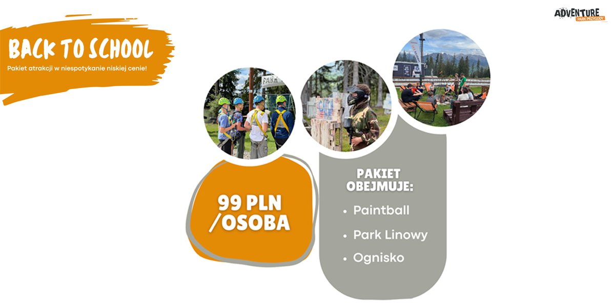 Back to School w Adventure Parku Przygody na Gubałówce, czyli mega promocja na pakiet atrakcji dla dzieci!